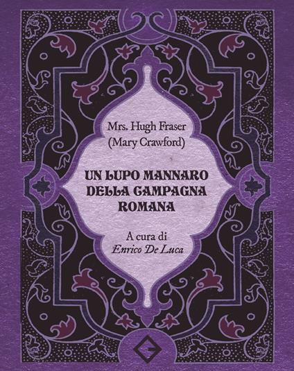 Un lupo mannaro della campagna romana - Mrs. Hugh Fraser - copertina