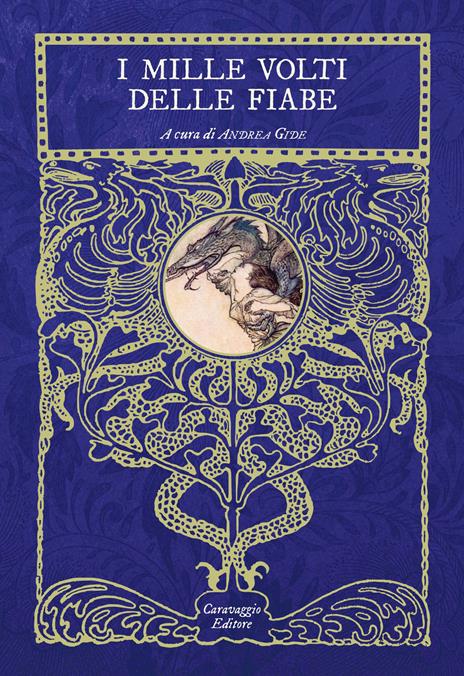 I mille volti delle fiabe. Ventiquattro fiabe da tutto il mondo che (forse) ancora non conosci - copertina