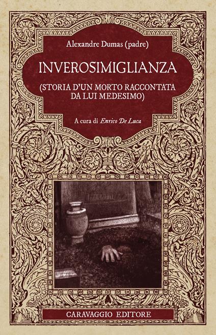 Inverosimiglianza (Storia d'un morto raccontata da lui medesimo) - Alexandre Dumas - copertina