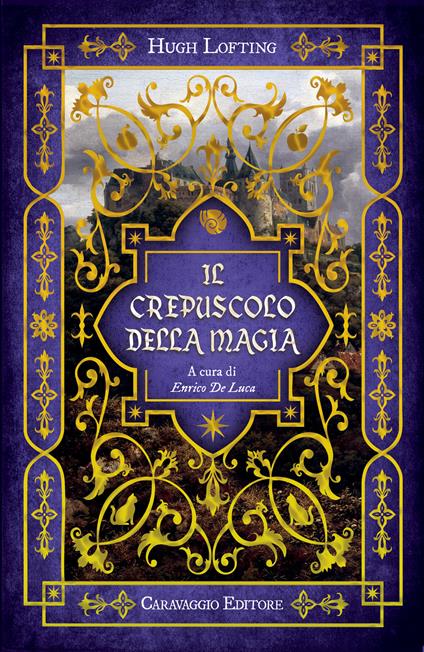Il crepuscolo della magia - Hugh Lofting - copertina