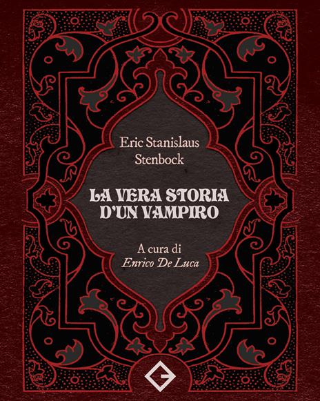 La vera storia d'un vampiro - Eric Stanislaus Stenbock - copertina
