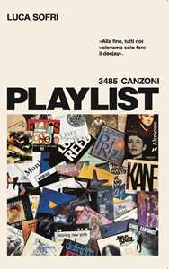 Libro Playlist. Ediz. ampliata Luca Sofri