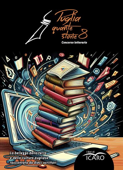 Puglia quante storie. Concorso letterario, ottava edizione - copertina