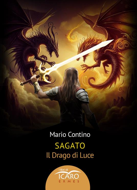 Sagato. Il drago di luce. Ediz. integrale - Mario Contino - copertina