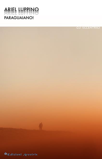 Paraguaiano! - Ariel Luppino - copertina