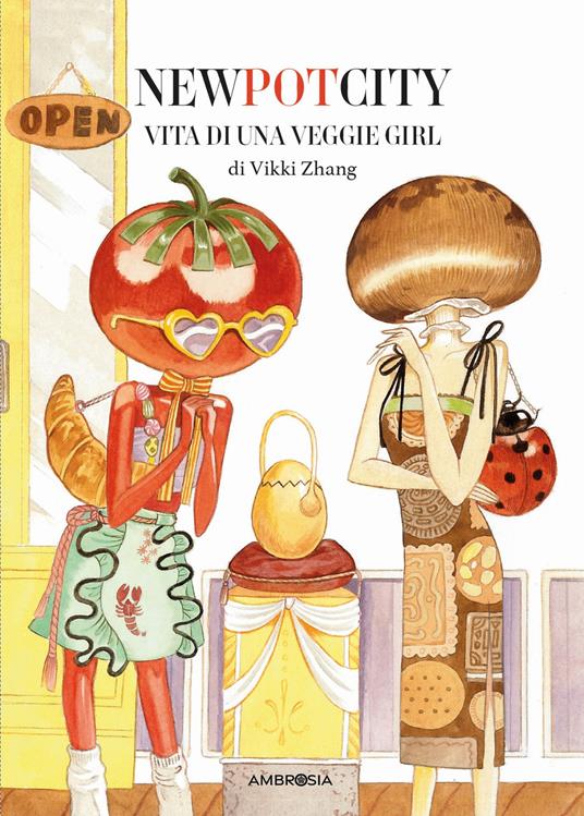 New pot city. Vita di una veggie girl - Vikki Zhang - copertina