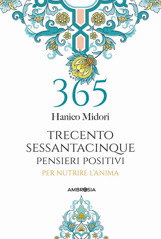 365 pensieri positivi per nutrire l'anima - Hanico Midori - copertina