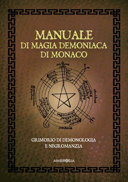 Manuale di magia demoniaca di Monaco - Anonimo - copertina