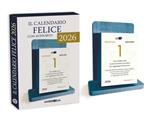 Il calendario felice: 365 pensieri per rendere ogni giorno importante (unico)