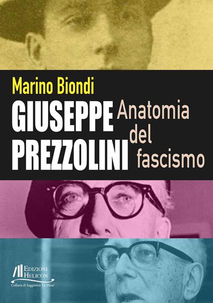 Giuseppe Prezzolini. Anatomia del fascismo - Marino Biondi - copertina