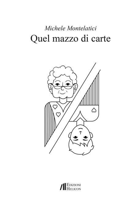 Quel mazzo di carte - Michele Montelatici - copertina