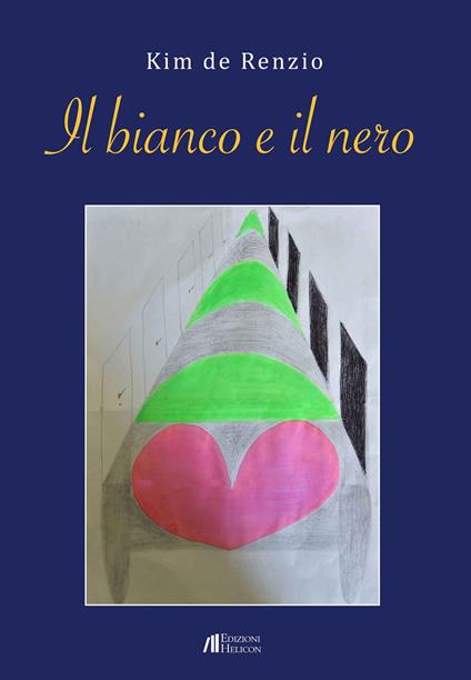 Il bianco e il nero - Kim De Renzio - copertina