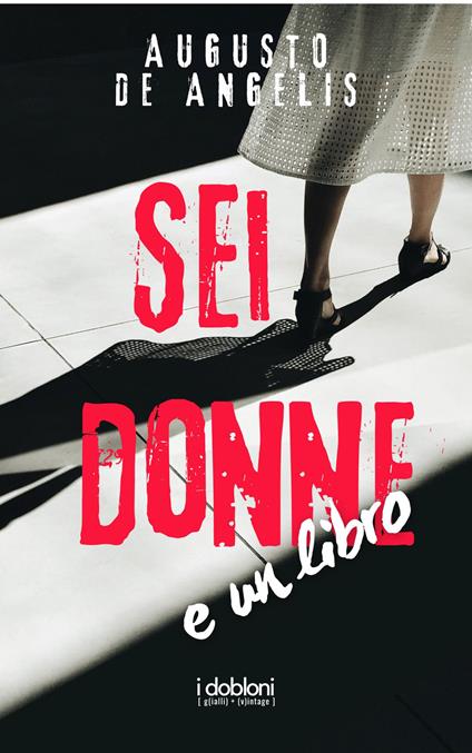 Sei donne e un libro - Augusto De Angelis - copertina