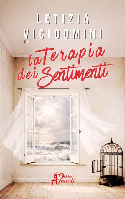 La terapia dei sentimenti - Letizia Vicidomini - copertina