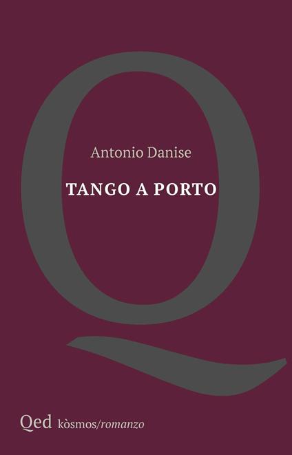 Tango a Porto - Antonio Danise - copertina