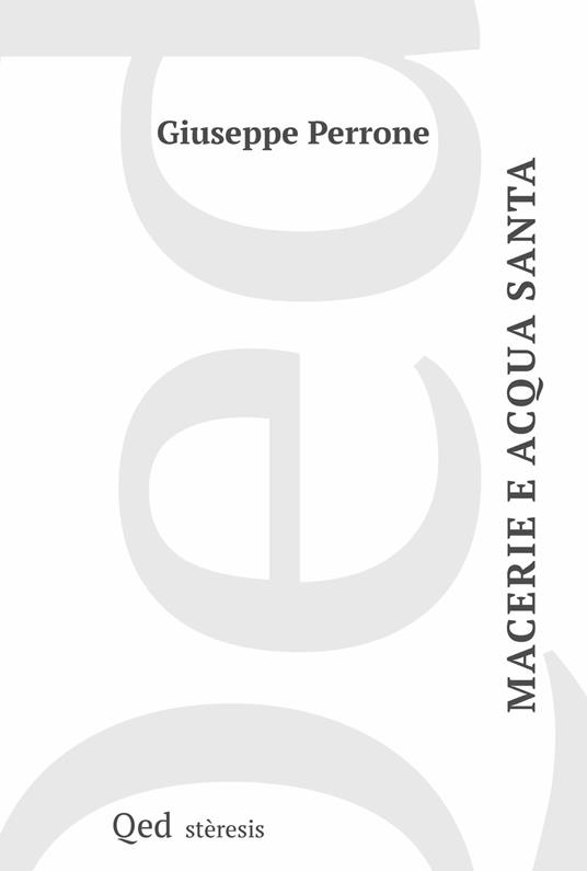 Macerie e acqua santa - Giuseppe Perrone - copertina