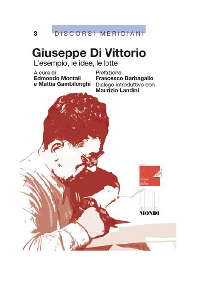 Giuseppe Di Vittorio. L'esempio, le idee, le lotte - copertina