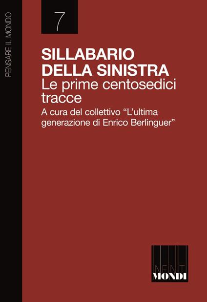 Sillabario della sinistra. Le prime centosedici tracce - copertina