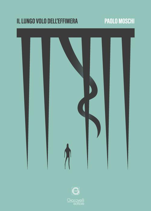 Il lungo volo dell'effimera - Paolo Moschi - copertina