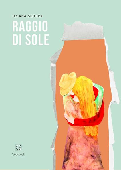 Raggio di sole - Tiziana Sotera - copertina