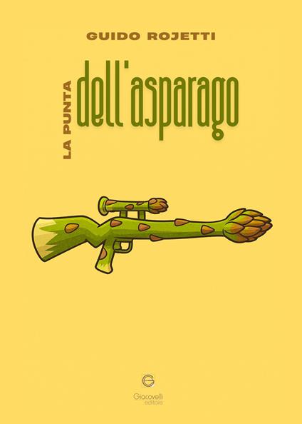 La punta dell'asparago - Guido Rojetti - copertina