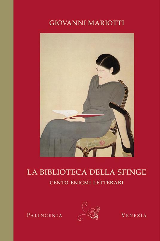 La biblioteca della sfinge. Cento enigmi letterari. Ediz. bilingue - Giovanni Mariotti - copertina