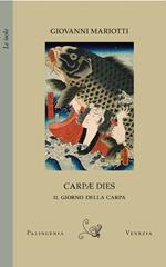 Carpae dies