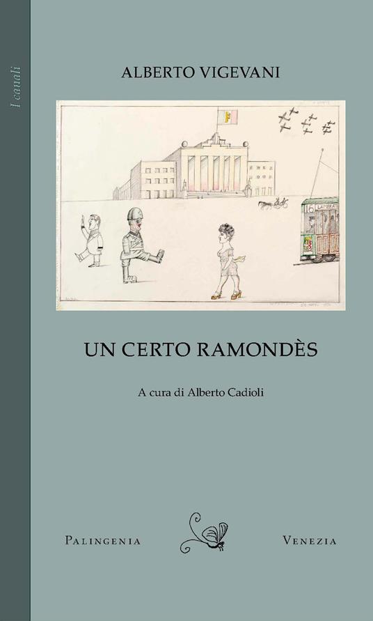 Un certo Ramondès - Alberto Vigevani - copertina