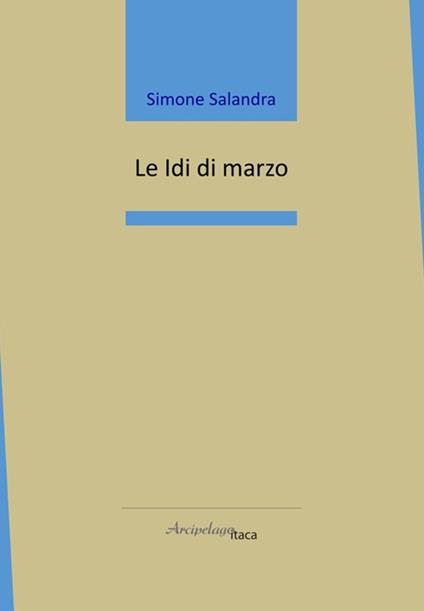 Le idi di marzo - Simone Salandra - copertina