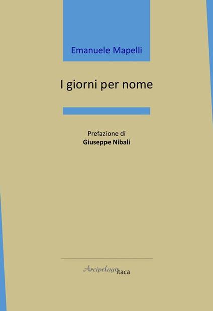I giorni per nome - Emanuele Mapelli - copertina