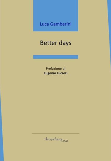 Better days - Luca Gamberini - copertina