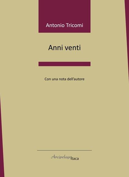 Anni venti - Antonio Tricomi - copertina