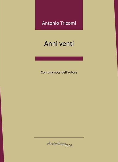 Anni venti - Antonio Tricomi - copertina