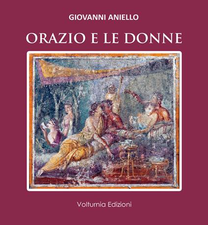 Orazio e le donne - Giovanni Aniello - copertina