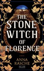 The stone witch of Florence. La strega di pietra