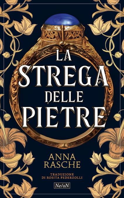 La strega delle pietre - Anna Rasche,Rosita Pederzolli - ebook