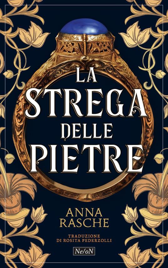 La strega delle pietre - Anna Rasche,Rosita Pederzolli - ebook