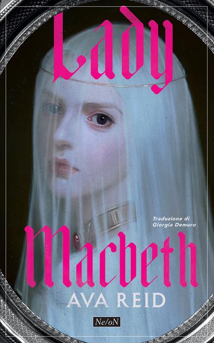 Lady Macbeth - Ava Reid - copertina