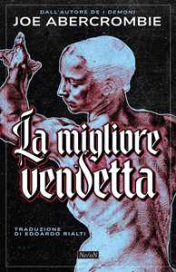 Libro La migliore vendetta Joe Abercrombie