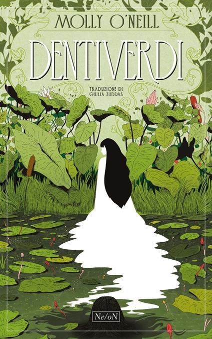 Dentiverdi - Molly O'Neill,Giulia Zuddas - ebook