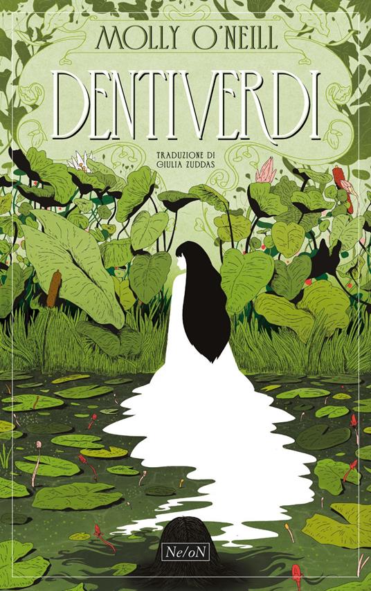 Dentiverdi - Molly O'Neill,Giulia Zuddas - ebook