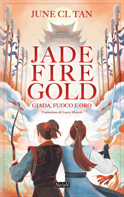 Jade fire gold. Giada, fuoco e oro - June CL Tan - copertina