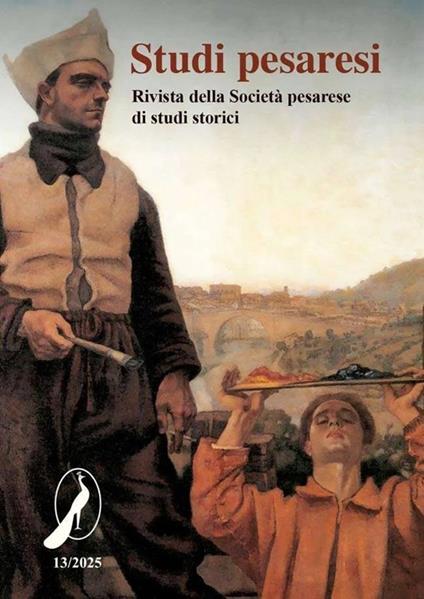 Studi pesaresi. Rivista della Società pesarese di studi storici (2025). Vol. 13 - copertina