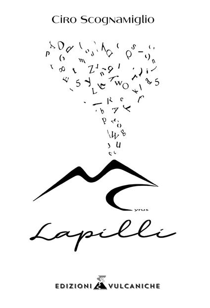 Lapilli. Ediz. integrale - Ciro Scognamiglio - copertina