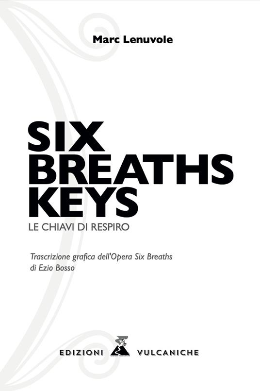 Six breaths keys. Le chiavi di respiro. Ediz. illustrata - Marc Lenuvole - copertina