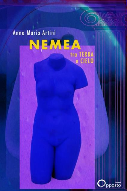 Nemea tra terra e cielo - Anna M. Artini - copertina