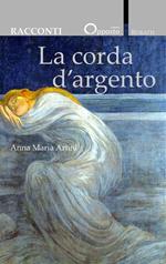 La corda d'argento