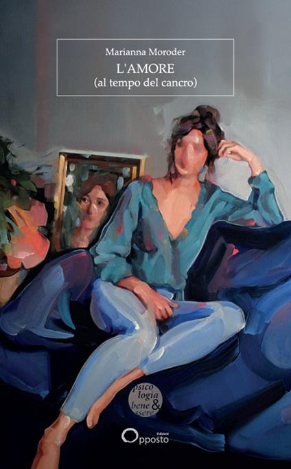 L'amore (al tempo del cancro) - Marianna Moroder - copertina