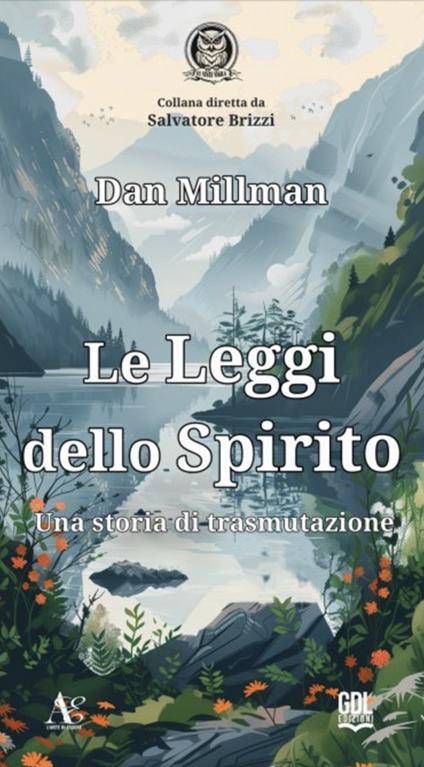 Le leggi dello spirito. Una storia di trasmutazione - Dan Millman - copertina