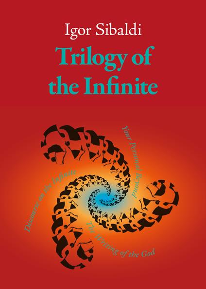 Trilogy of the Infinite
